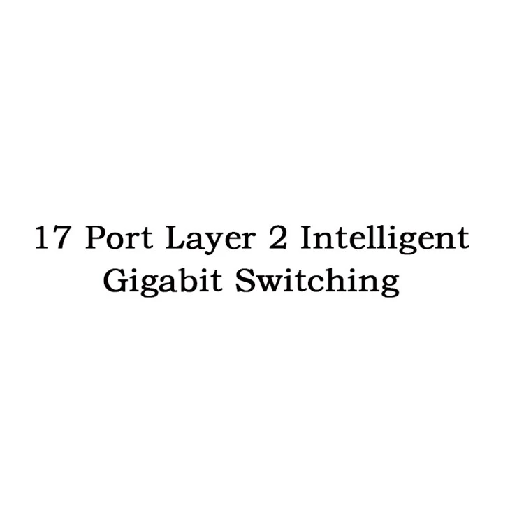 Comutare inteligentă Gigabit cu 17 porturi Layer 2